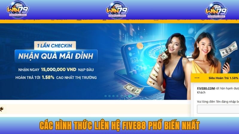 Các hình thức liên hệ nhà cái Five88 phong phú, đa dạng 