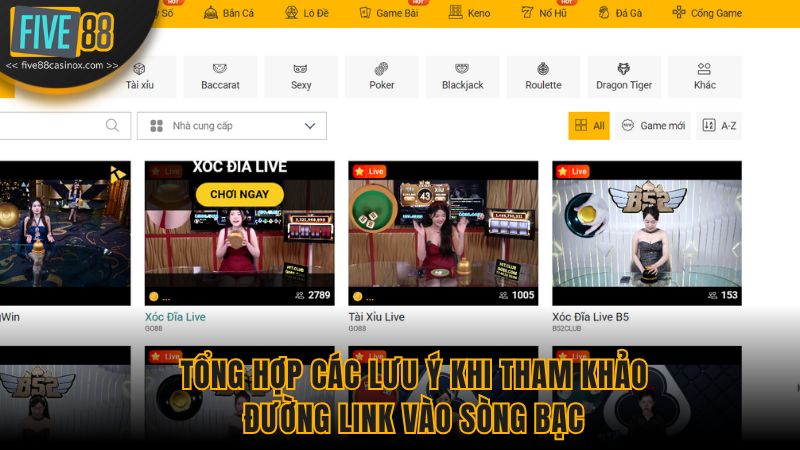 Tổng hợp các lưu ý khi tham khảo đường link vào sòng bạc.